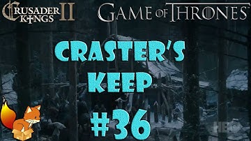 Crusader Kings 2 - Game of Thrones mod - Craster