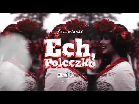 Guzowianki - Ech,