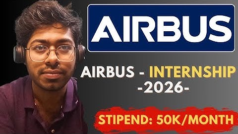 AirBus Internship Program - 2026 | Free Resources | Complete Guide | Software Engineer