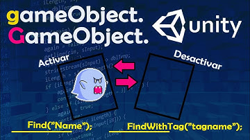 Como Activar / Desactivar GameObjects Scripting buscar x Tag o Nombre diferencia gameObj y  GameObj