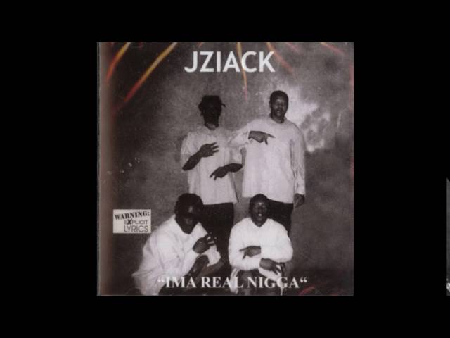 Jziack - Ima Real Nigga (1995) [CD] [320]