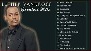 Luther Vandross - Luther Vandross Greatest Hits Full Album 2022 - Best Songs of Luther Vandross screenshot 4