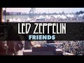 Video thumbnail for Led Zeppelin - Friends (Official Audio)