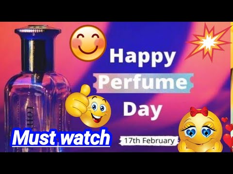 Perfume day whatsapp status | Happy perfume day 2022 | Perfume day status | Perfume day