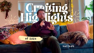 Crafting highlights of 2024