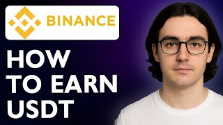 How To Earn Usdt On Binance 2025 Guide