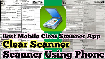 Scanner Using Phone | How to Scan Documents Using Phone | Clear Scanner | Alex The BetterMan