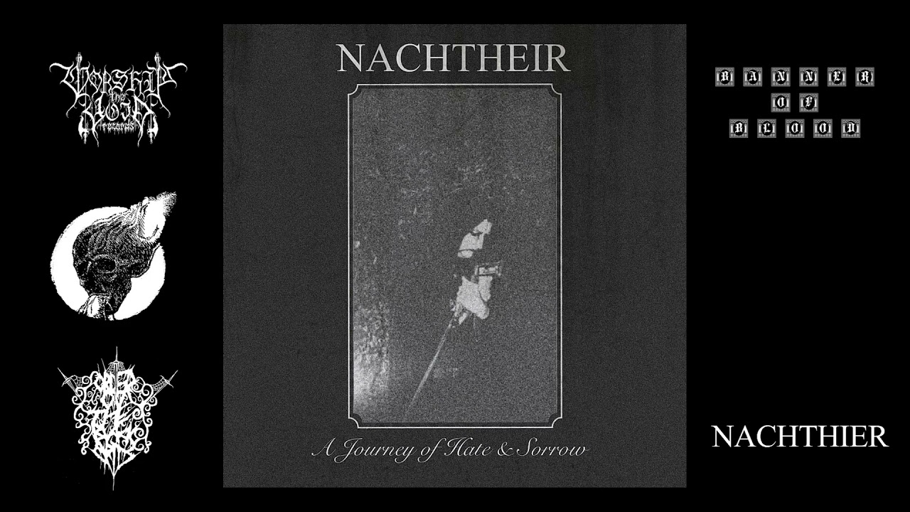 Nachtheir - A Journey of Hate and Sorrow (full ep, 2021)