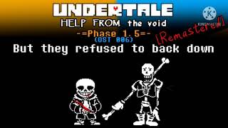 Undertale: Help from the Void OST 006 - But they refused to back down [Remastered]