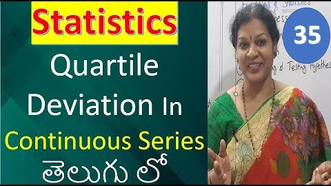 35. Quartile Deviation In Continuous Series In Telugu from Statistics Subject