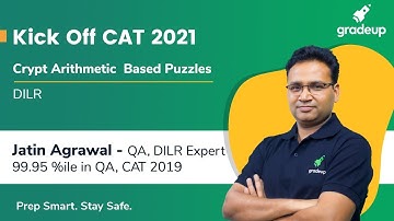 Kick Off CAT 2021 | Crypt Arithmetic Based Puzzles | DILR | Jatin Agrawal | Gradeup