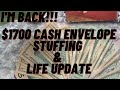 I"M BACK! LIFE UPDATE & CHATTY $1700 CASH ENVELOPE STUFFING* QUARTER 2 LET'S GET IT ON! I'M READY!