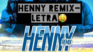 Henny Remix LETRA- Akim, Yemil, Bca