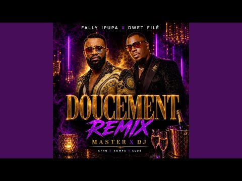 Doucement (Remix)