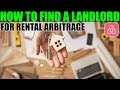 How to Find the Perfect Landlord for Airbnb Rental Arbitrage