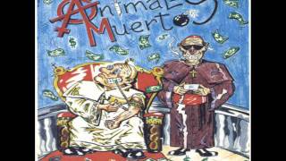 Video thumbnail of "animales muertos - Solo Una Vez - manolo Kabezabolo"