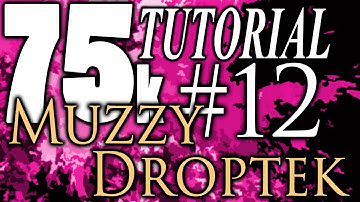 75k Tutorial 12: Limitk and Muzzy & Droptek