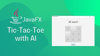 JavaFX and Scene Builder - Tic-Tac-toe AI