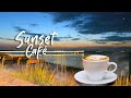 Sunset Cafe Music - Relaxing Special Music MIX, Bossa Nova, Jazz &amp; Instrumental Ambience Sound