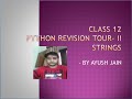 Class 12 CS Chapter-2 Python Revision Tour-2 (Strings in Python)