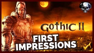 Gothic 2 - First Impressions