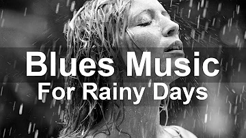 Rainy Mood Blues - Relaxing Rock and Blues Ballads Music