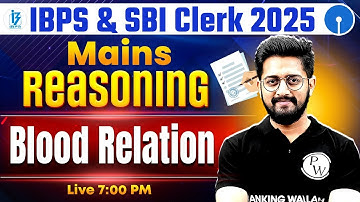 IBPS / SBI Clerk Mains Reasoning 2025 | Blood Relation Reasoning for Bank Exam | by Sachin Sir