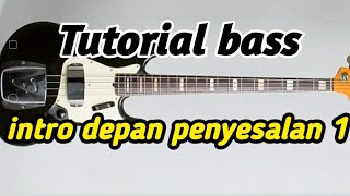 TUTORIAL BASS | PENYESALAN 1