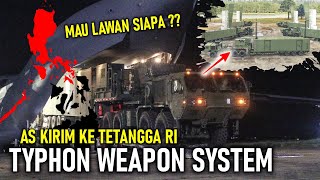 WADUHH TETANGGA RI KEDATANGAN SISTEM SENJATA SANGAR AMERIKA "TYPHOON WEAPON SYSTEM", UNTUK APA !!??