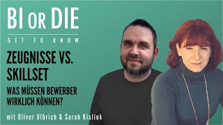 Zeugnisse Vs. Skillset - Was Müssen Bewerber Können? Get To Know Sarah Kisliuk