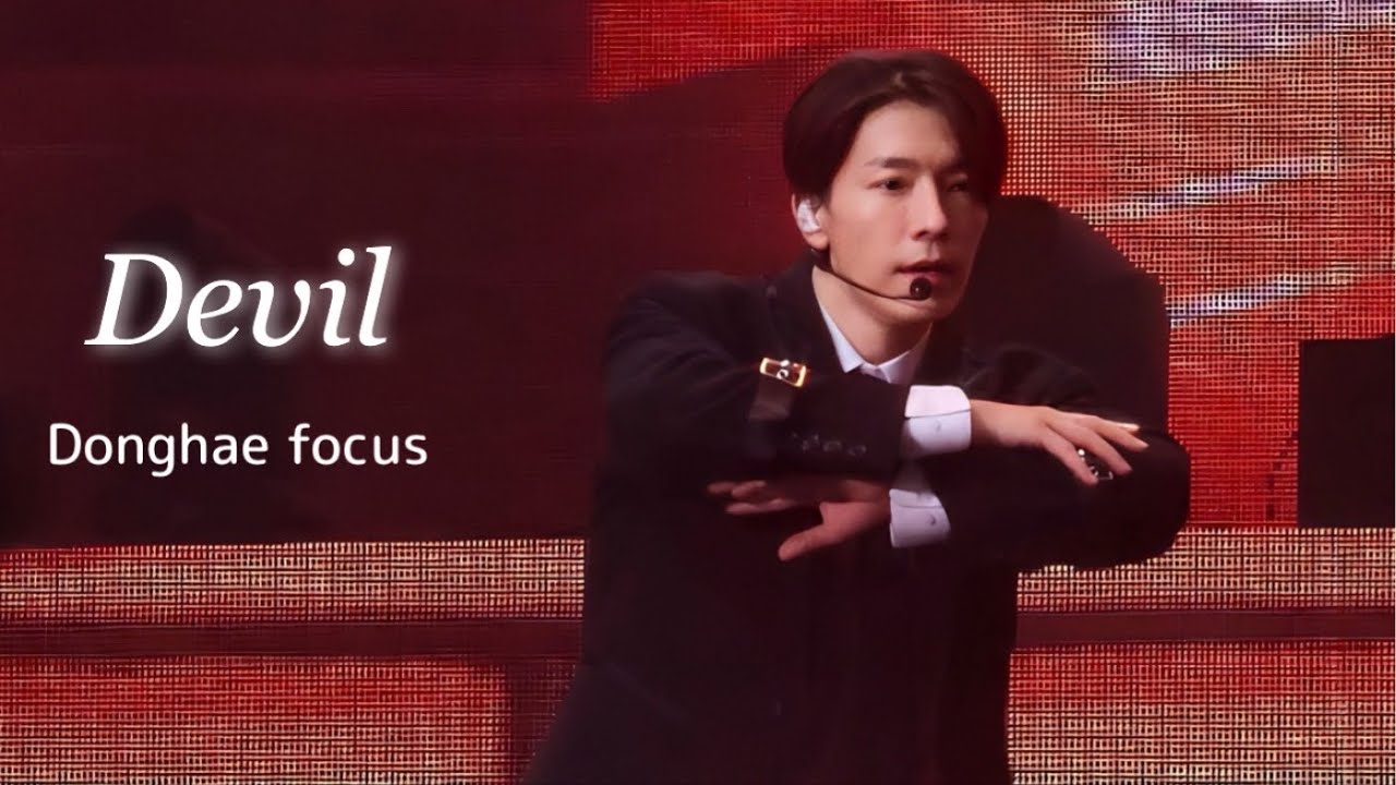 4k 240622 SUPER JUNIOR  슈퍼쇼 spin off - devil (동해 focus)
