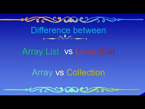 ArrayList vs LinkedList AND array vs Collection| JAVA collection