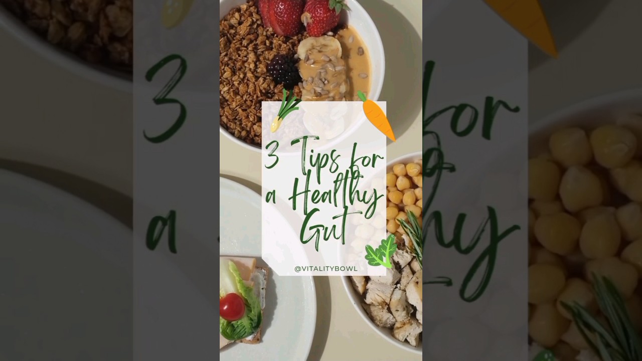 3 Tips for a Healthy Gut from a Dietitian! 