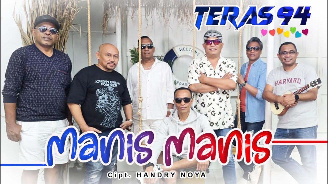 MANIS MANIS, TERAS 94 | LAGU POP AMBON TERBARU, | KAPATA PRODUCTION