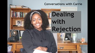 Dealing with Rejection