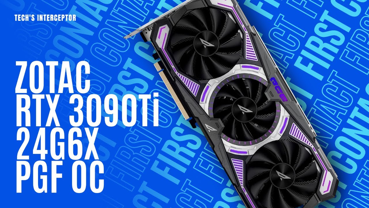 Zotac GeForce RTX 3090 Ti 24G6X PGF OC New Custom NVIDIA RTX Graphic 