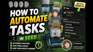 How to Automate Tasks in SEED