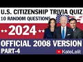 US Citizenship Test: 10 RANDOM QUESTIONS - Trivia Style Quizzes 2024 [Part-4]