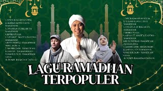 Kumpulan Lagu Ramadhan Terbaik dan Terpopuler 2025 | opick - nisa sabyan - maher zain #ramadan