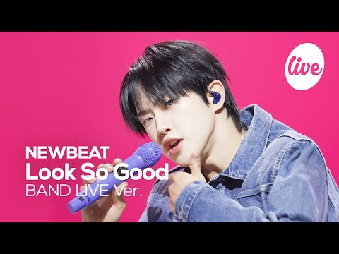 [4K] NEWBEAT(뉴비트) “Look So Good” Band LIVE | it's Live
