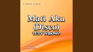 Mati Aku (Disco)