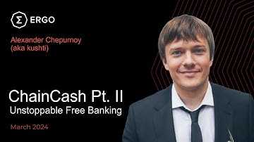 ChainCash - part II - Alex Chepurnoy