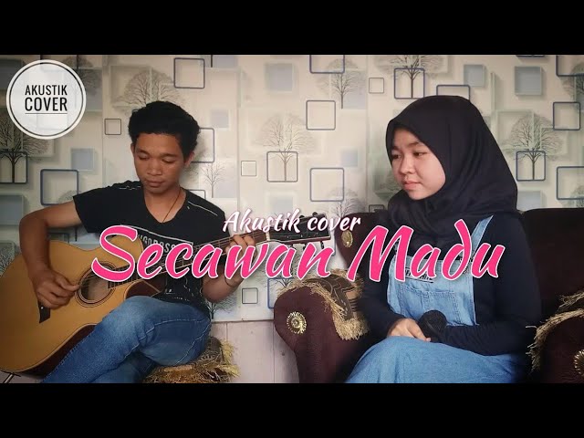 SECAWAN MADU - Kristina Versi Gitar Akustik (Cover by Nor aulia Safitri) class=