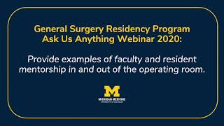 General Surgery Residency Ask Us Anything: Mentorship Examples