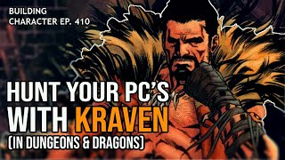 How to Play Kraven the Hunter in Dungeons & Dragons (Spider-Man Villain Build for D&D 5e)