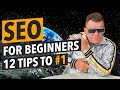 SEO For Beginners: 12 Actionable SEO Tips to Rank #1 in 2020