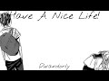 Dwandonly! - Have a Nice Life! (Official Audio)