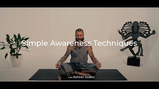 Ether Practice | Simple Awareness Techniques