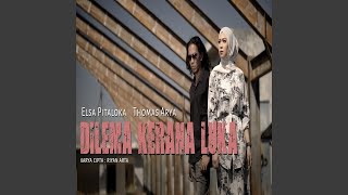 Dilema Kerana Luka (feat. Thomas Arya)