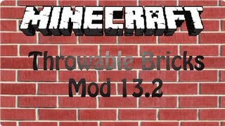 Minecraft-Throwable Bricks Mod 1.6.1 Review/Showcase